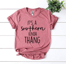 Load image into Gallery viewer, It’s a Southern Kinda Thang T-shirt

